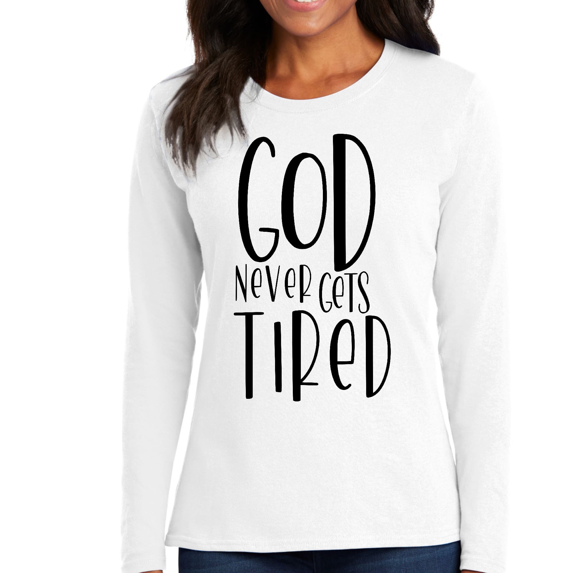 Women's Long Sleeve Graphic T-shirt featuring 'God Never Gets Tired' inspirational quote, made from soft preshrunk cotton.