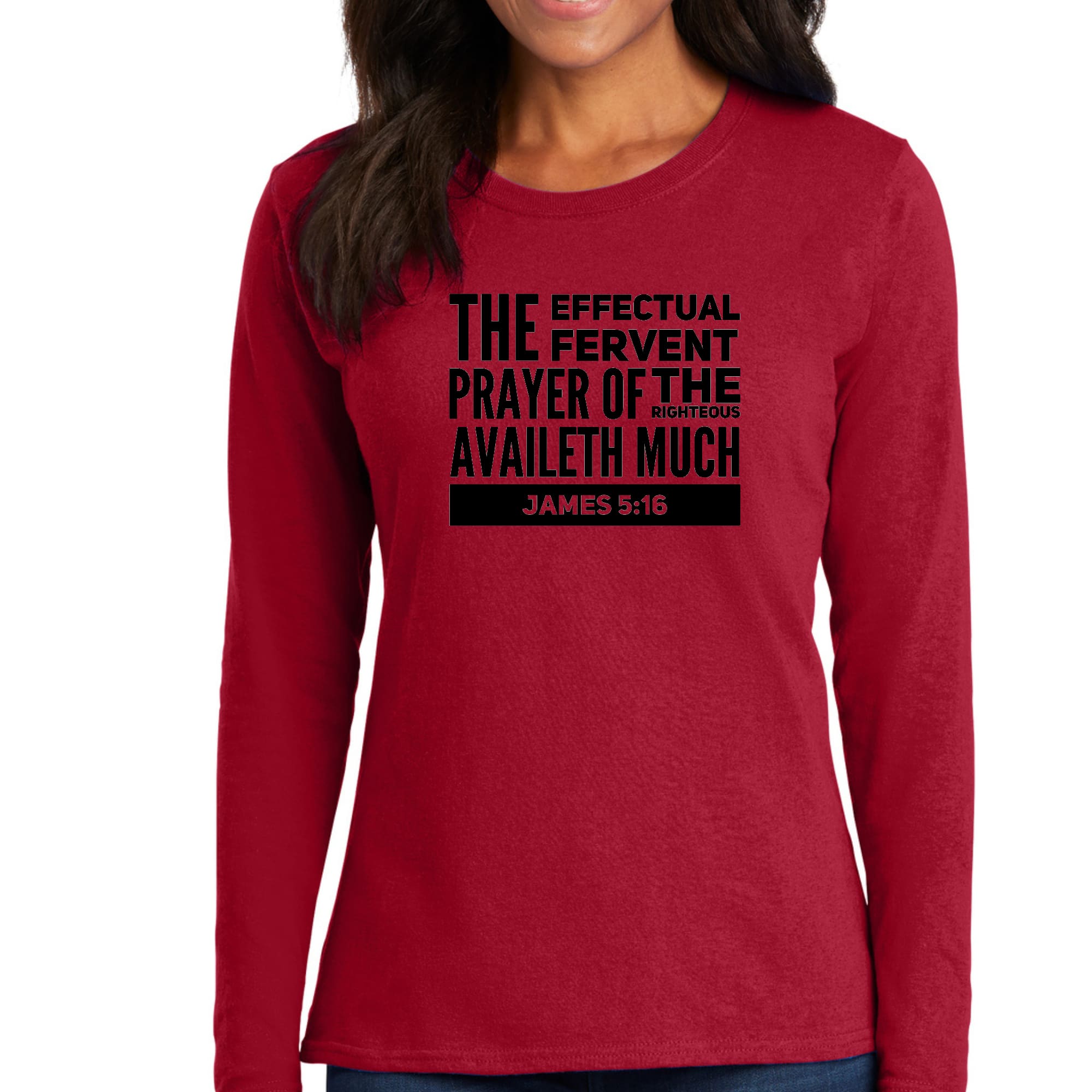 Womens Long Sleeve Graphic T-shirt in black featuring the Effectual Fervent Prayer print from James 5:16, made of soft preshrunk cotton.
