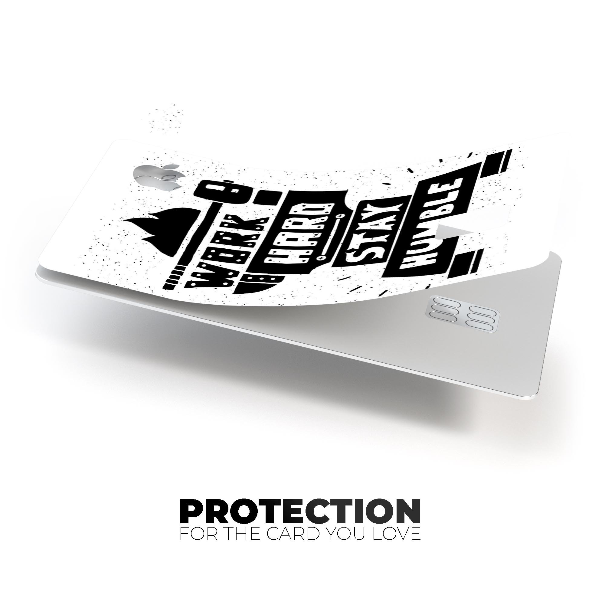 Work Hard Stay Humble Premium Protective Decal Skin-Kit for Apple Card, showcasing its sleek design and high-quality finish.