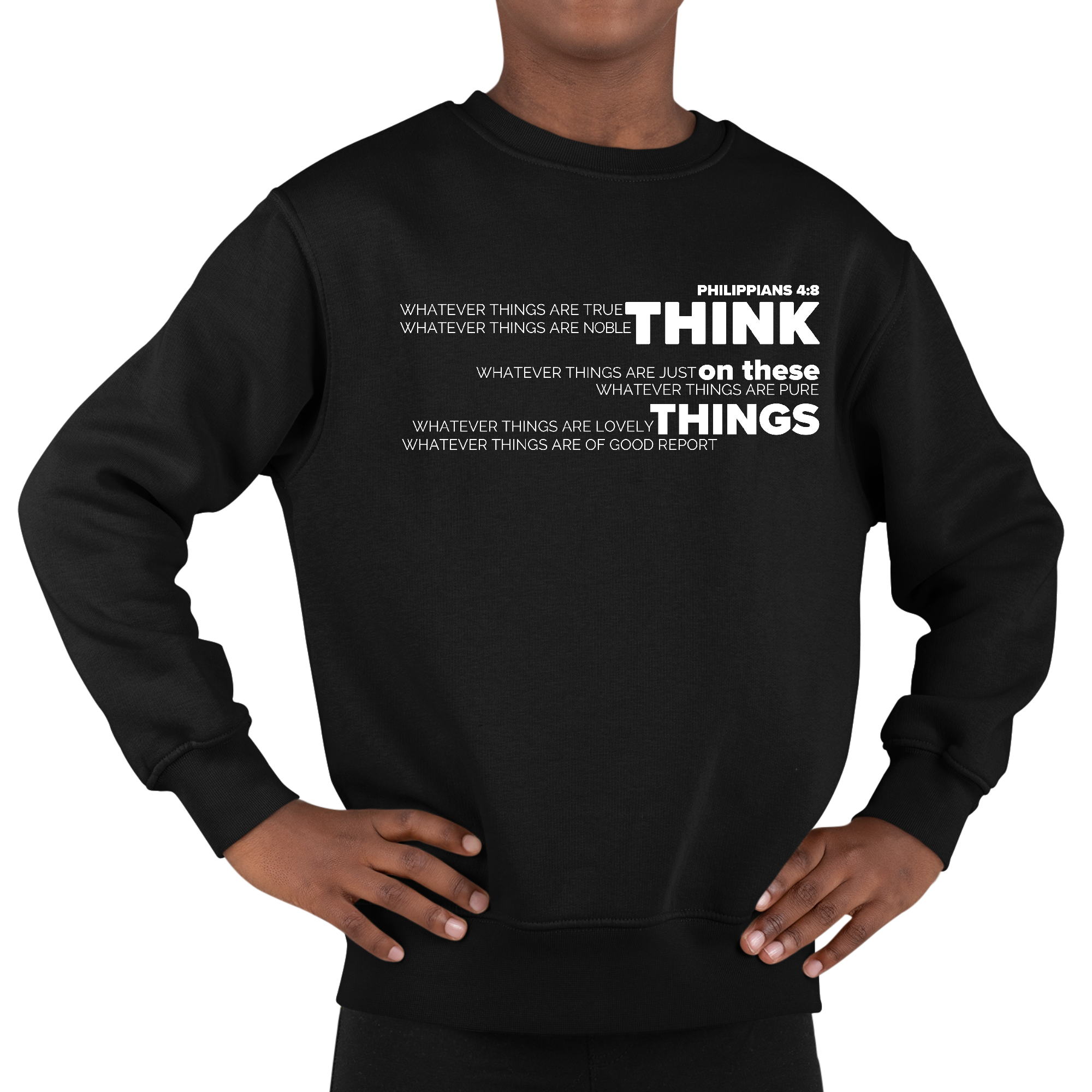 Youth Graphic Sweatshirt with scripture quote 'Think On These Things', featuring long sleeves and ribbed collar, cuffs, and waistband.