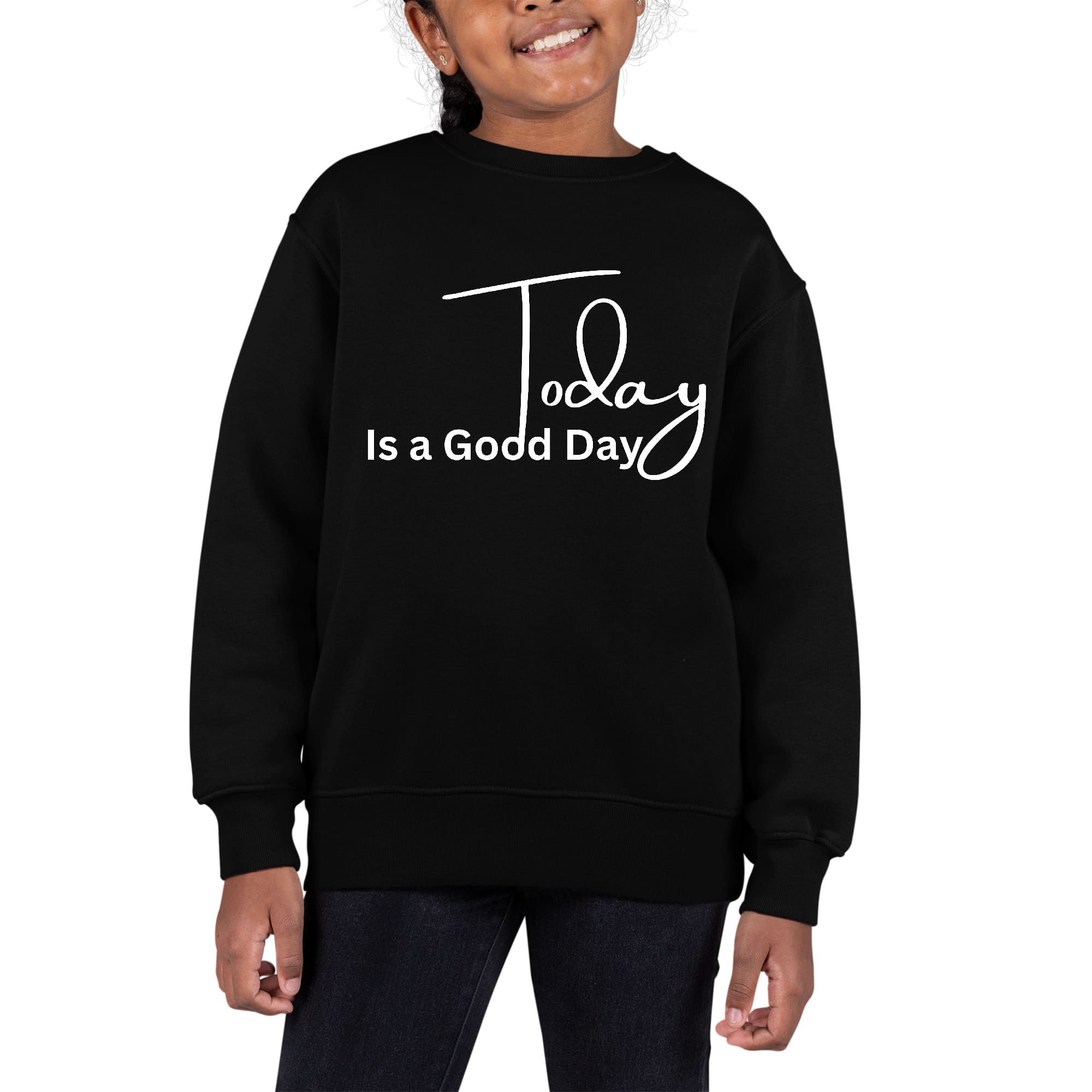 Youth Graphic Sweatshirt featuring 'Today is a Good Day' print, long sleeves, and ribbed collar in a comfortable fit.