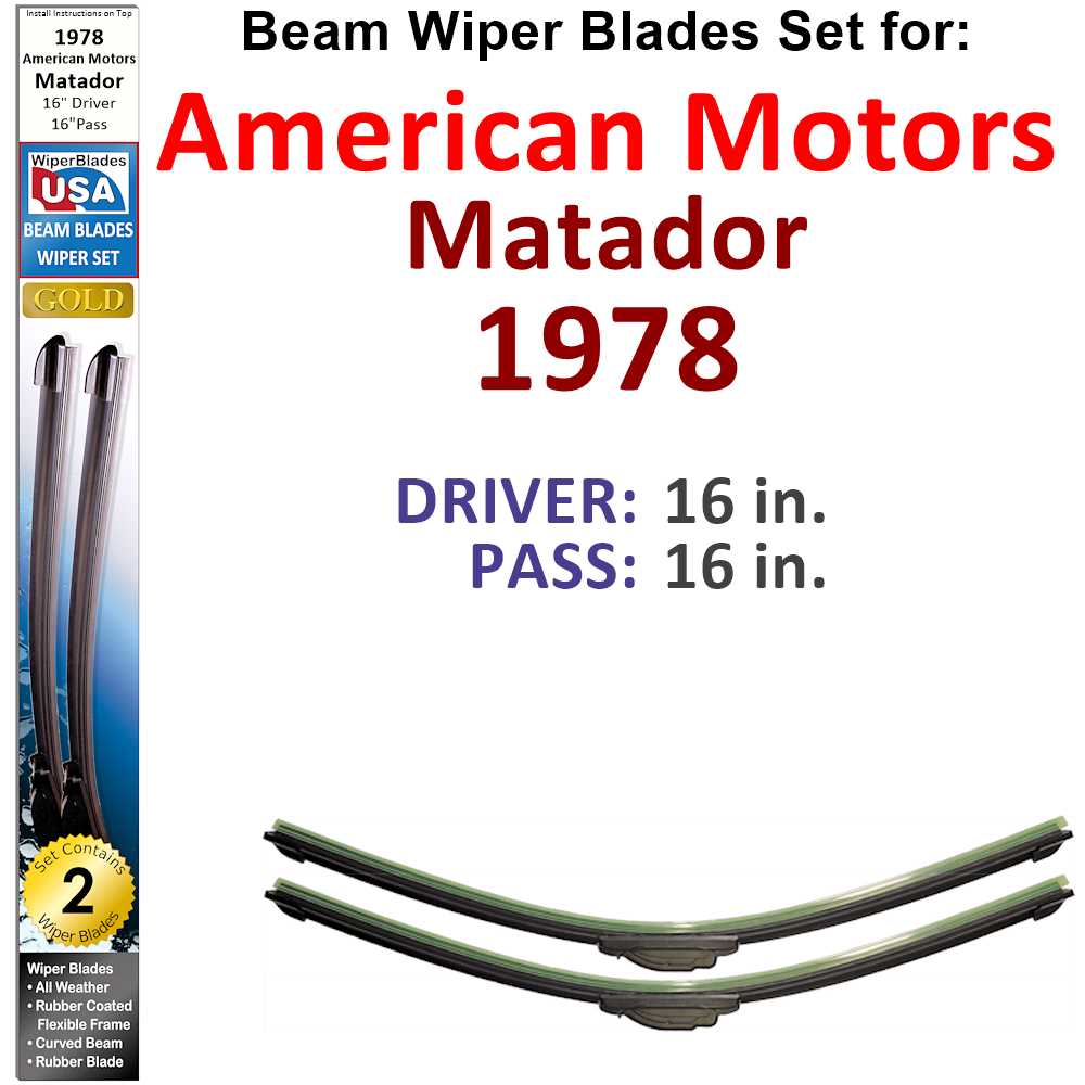 Set of 2 Beam Wiper Blades designed for 1978 American Motors Matador, showcasing their flexible and durable construction.