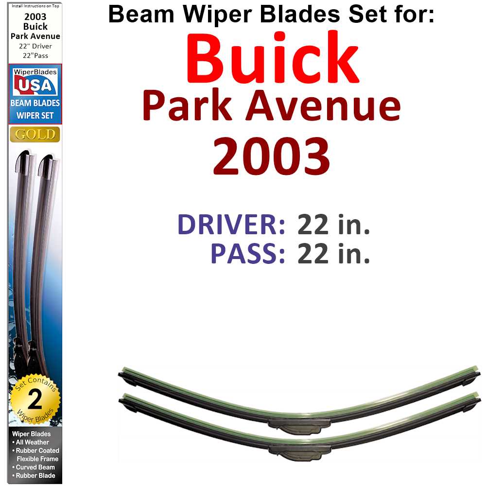 Set of 2 Beam Wiper Blades designed for 2003 Buick Park Avenue, showcasing their flexible and durable construction.