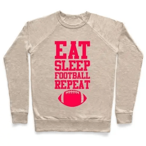 EAT SLEEP FOOTBALL REPEAT Crewneck Sweatshirt in soft French terry fabric, showcasing a stylish design perfect for football fans.