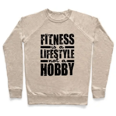 A soft unisex crewneck sweatshirt featuring the phrase 'Fitness is a Lifestyle' printed on the front, made from a cotton-polyester blend.