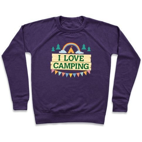 I LOVE CAMPING crewneck sweatshirt featuring a pocket camp parody design, made from soft French terry fabric.