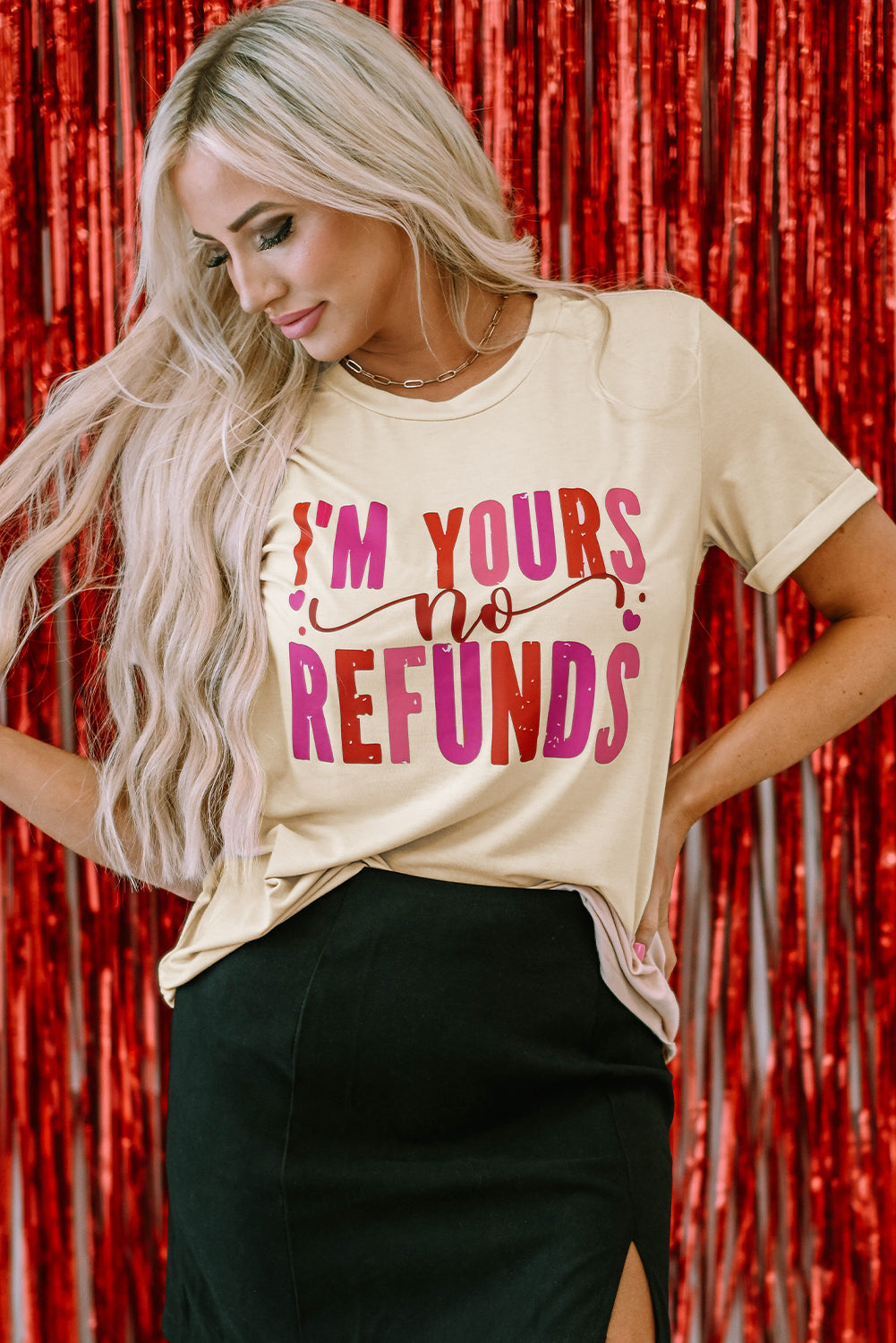 Khaki I'm Yours No Refunds Crew Neck Graphic Tee with bold love statement print and short sleeves.