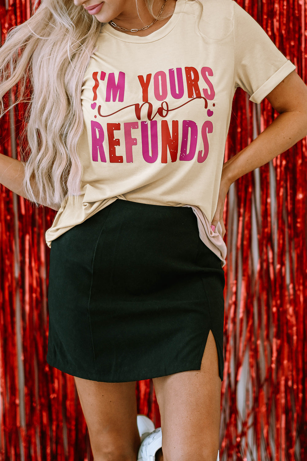 Khaki I'm Yours No Refunds Crew Neck Graphic Tee with bold love statement print and short sleeves.