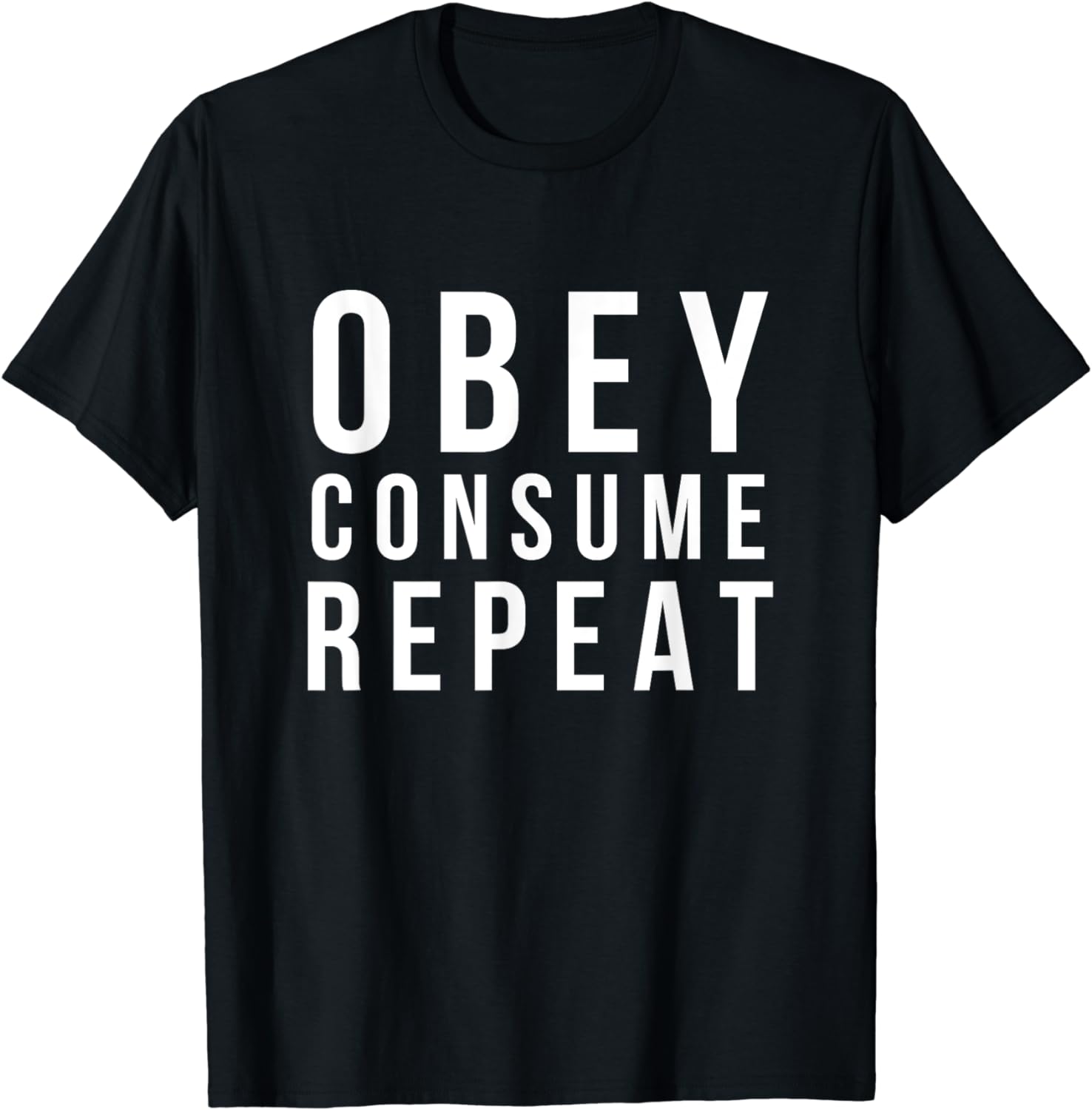 Obey Consume Repeat T-Shirt featuring a unique graphic print, made from high-quality cotton for comfort and style.