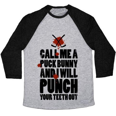 Main CALL ME A PUCK BUNNY AND I WILL PUNCH YOUR TEETH OUT UNISEX TRI-BLEND image