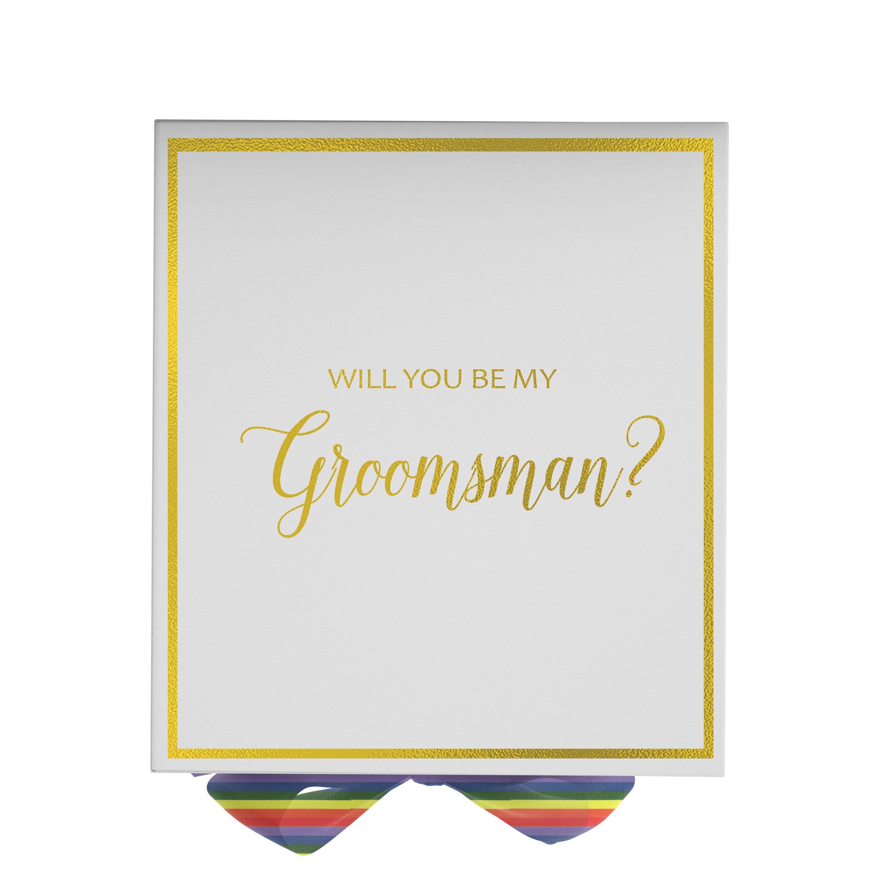 Elegant white groomsman proposal box with metallic writing and rainbow bow, showcasing its luxurious design.