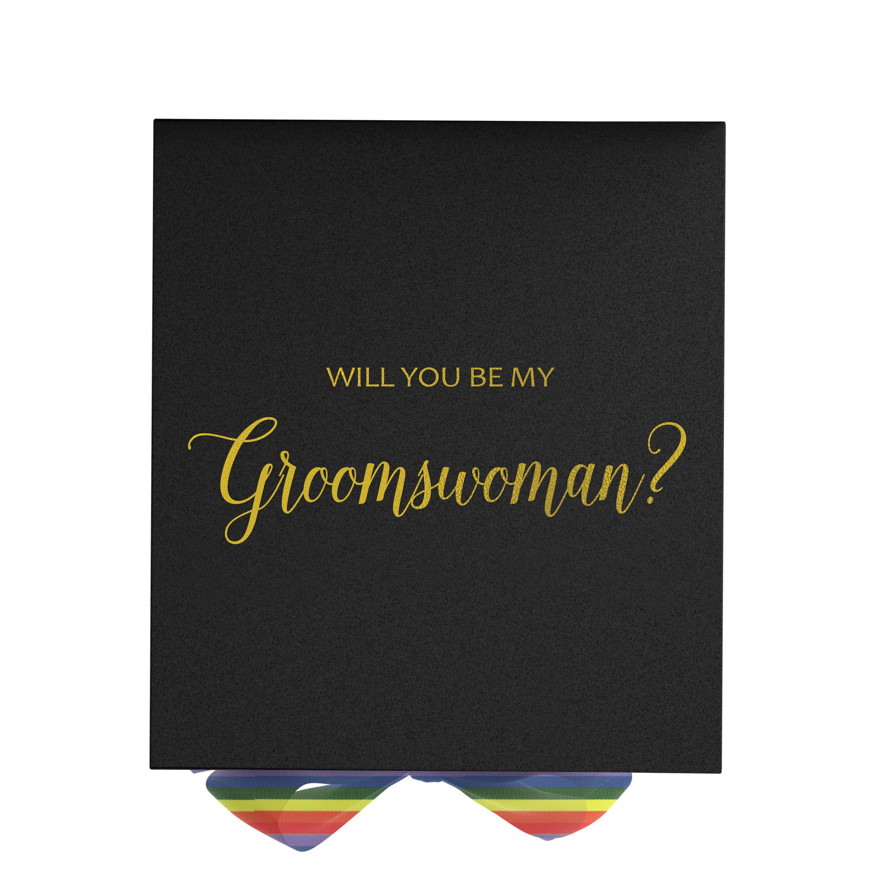 Elegant black proposal box with metallic writing and rainbow bow, perfect for groomswoman gifts.