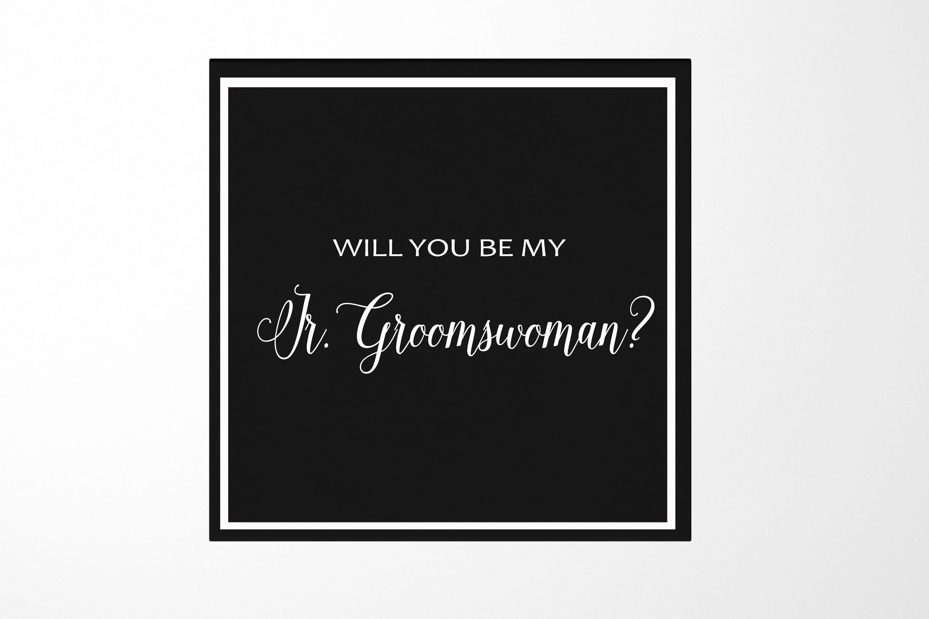 Elegant black proposal box with metallic writing asking 'Will You Be My Jr Groomswoman?' showcasing a luxurious design.