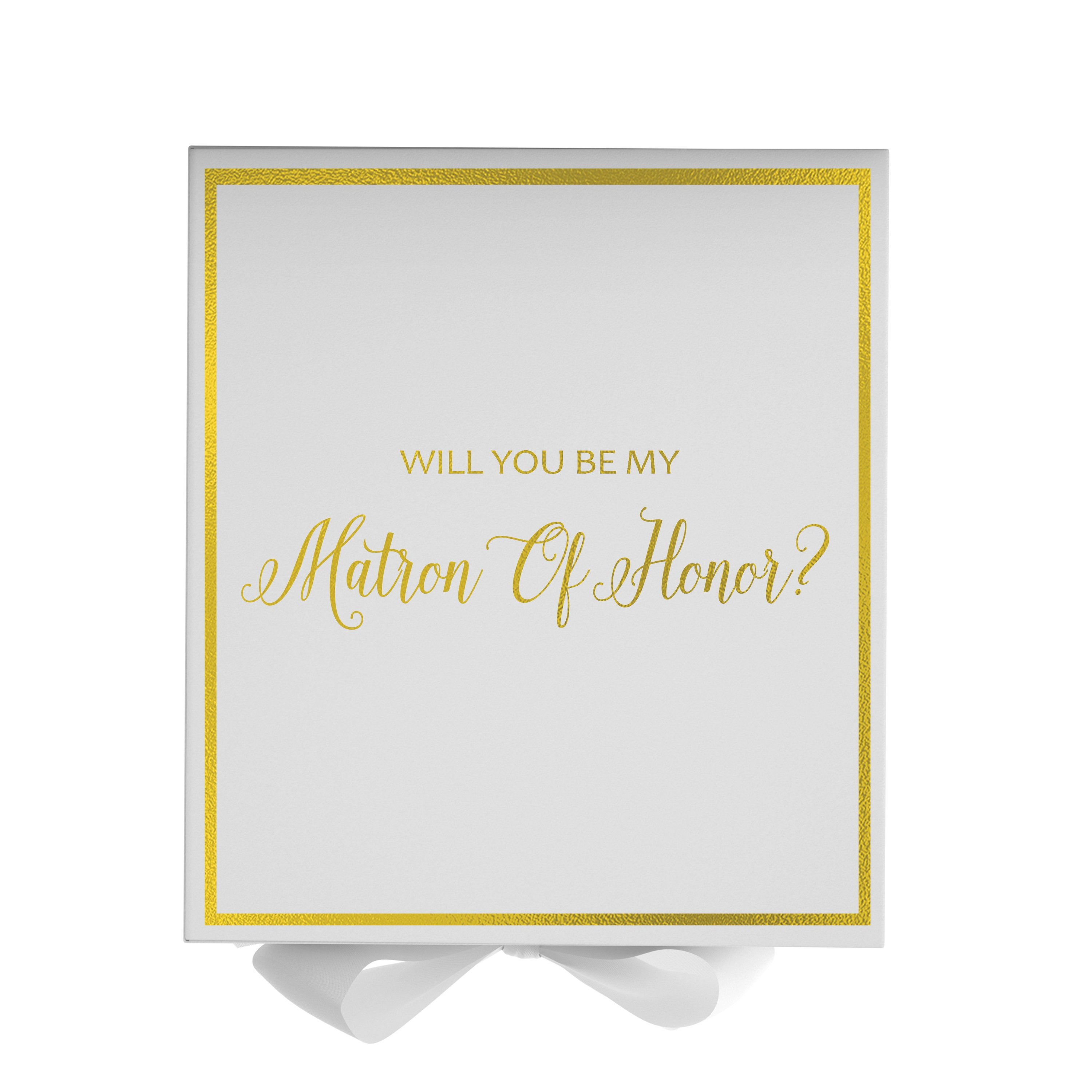 Elegant white proposal box with metallic writing and a white bow, perfect for asking your Matron of Honor.