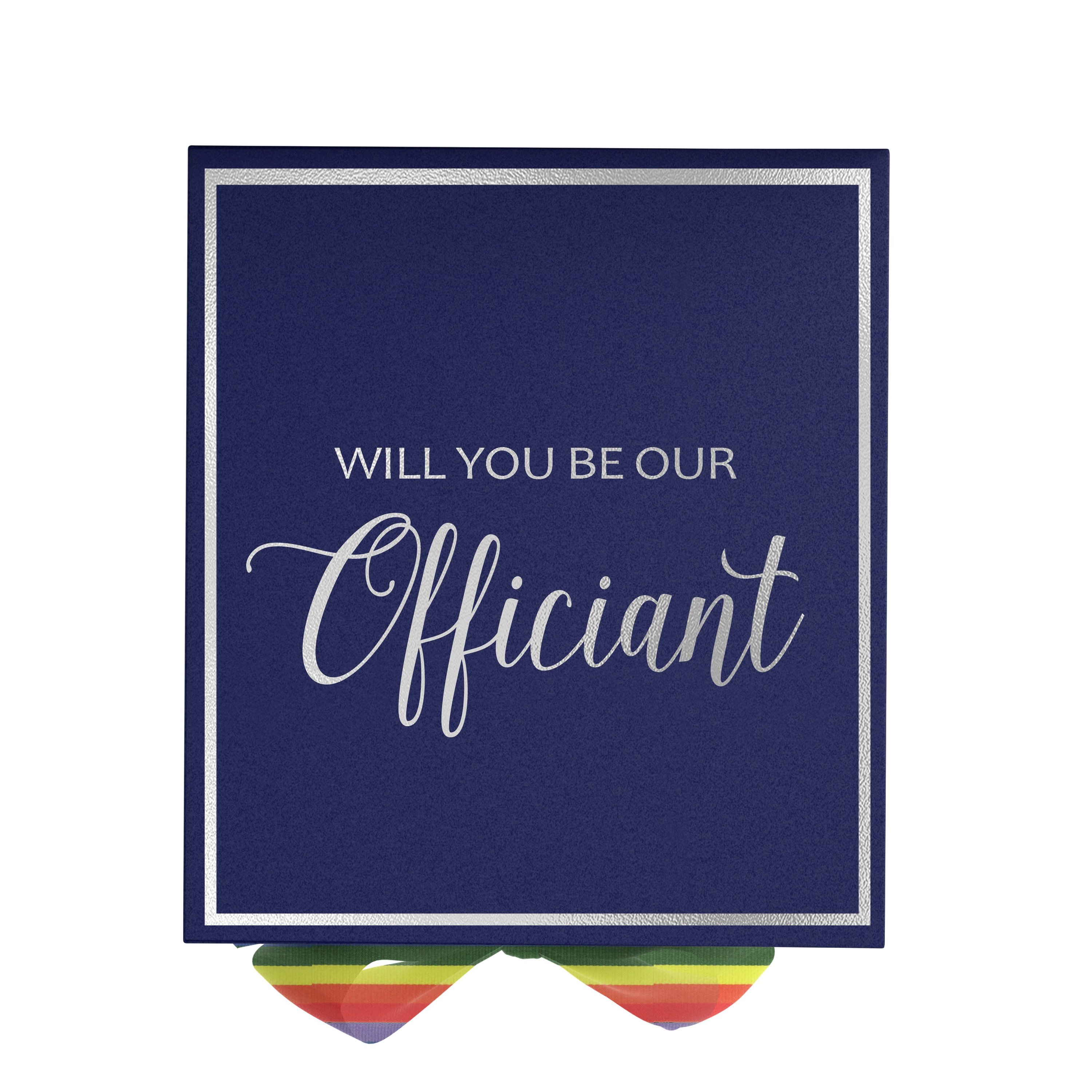 Navy proposal box with metallic writing and rainbow bow, elegantly designed for officiant proposals.