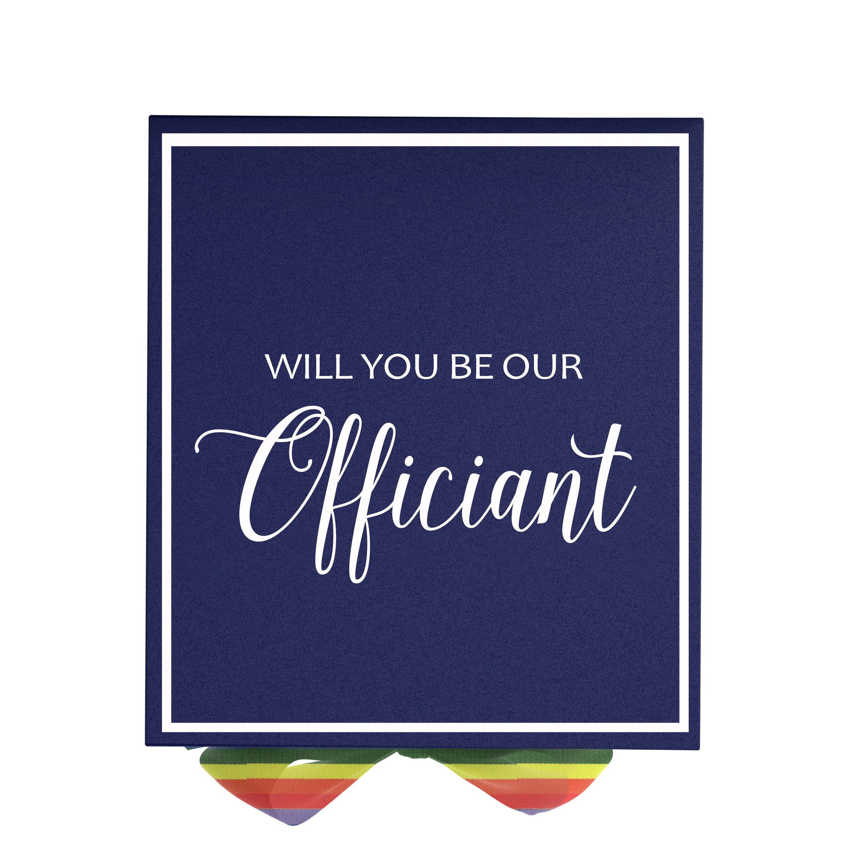 Navy proposal box with metallic writing and rainbow bow, elegantly designed for officiant proposals.