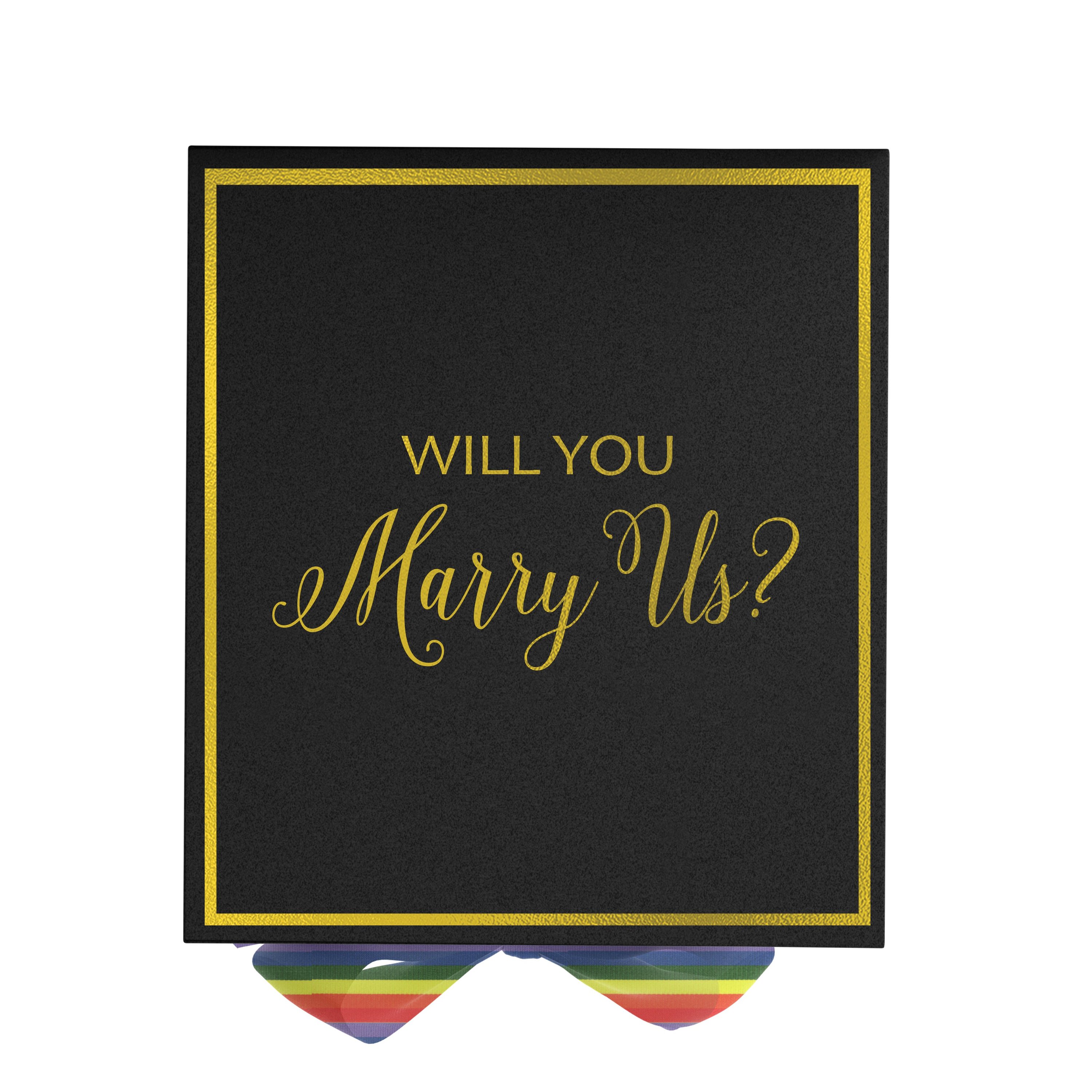 Elegant black proposal box with metallic writing and rainbow ribbon, perfect for engagements.