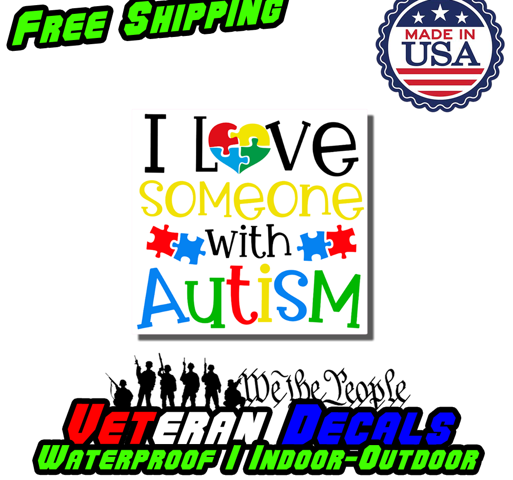 Love Someone Vinyl Sticker for autism awareness, featuring vibrant colors and a heartfelt message, suitable for car windows and various surfaces.