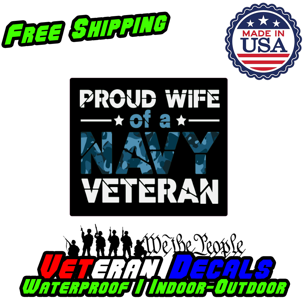 Proud Navy Wife Veteran Military Armed Forces Decal Sticker displayed on a car window, showcasing its vibrant colors and design.