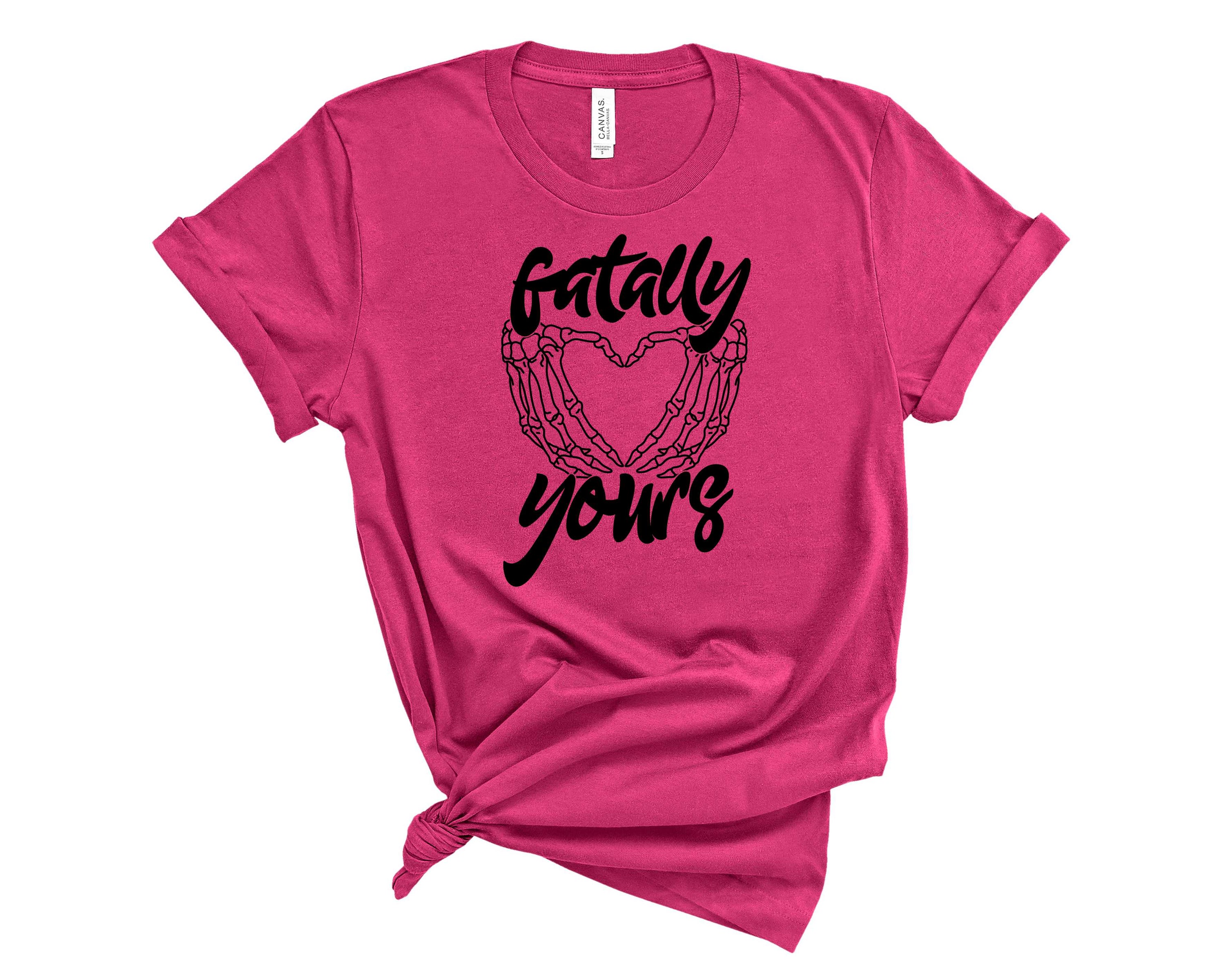 Fatally Yours Graphic Tee featuring a bold design on a soft unisex t-shirt.