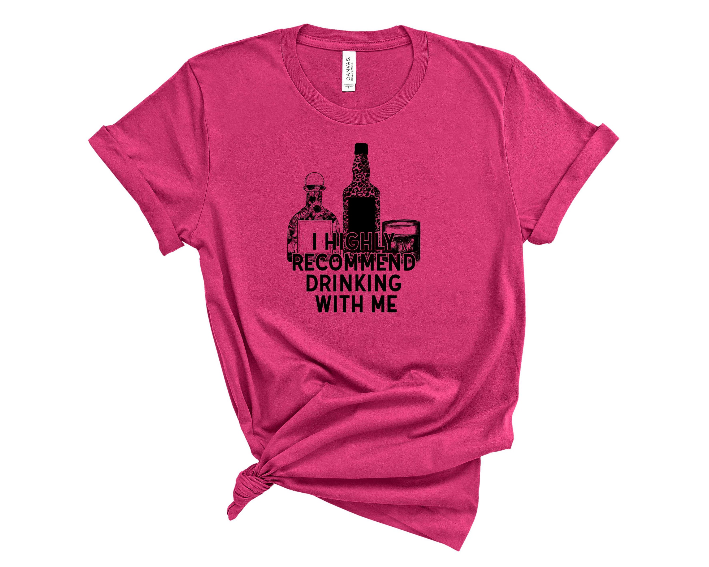 A unisex graphic tee featuring the phrase 'Recommend Drinking with Me' in bold print, perfect for casual wear.