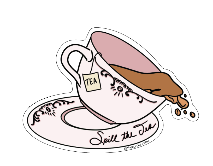 A vibrant vinyl sticker featuring the phrase 'Spill the Tea', perfect for personalizing laptops and notebooks.
