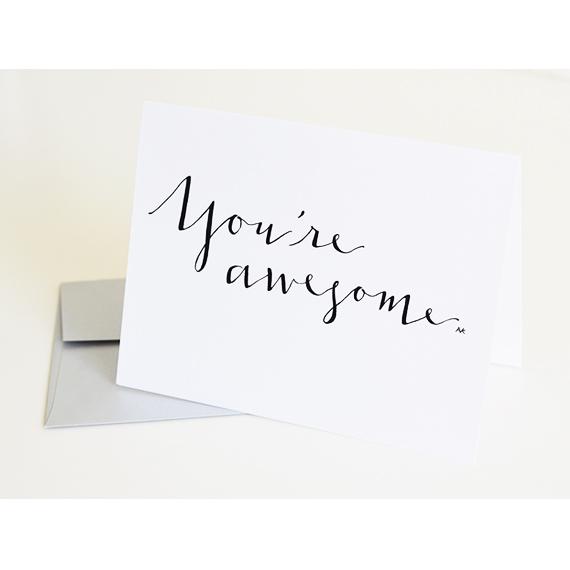 You're Awesome Calligraphy Encouragement Card with silver metallic envelope, showcasing elegant design and blank interior.