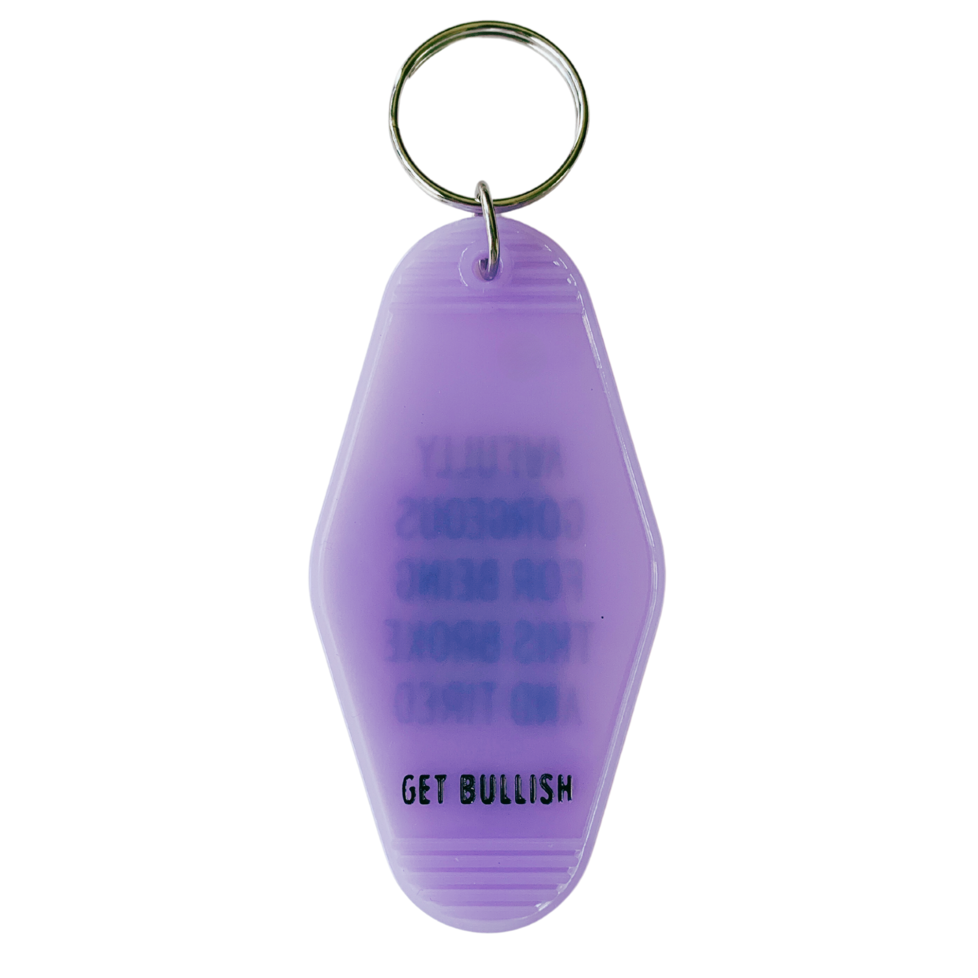 Vibrant purple motel-style keychain with the phrase 'AWFULLY GORGEOUS FOR BEING THIS BROKE AND TIRED' displayed prominently.