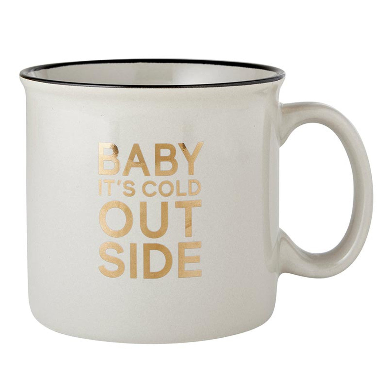 Ceramic holiday campfire mug with grey finish and metallic gold details, featuring the phrase 'Baby It's Cold Outside'.