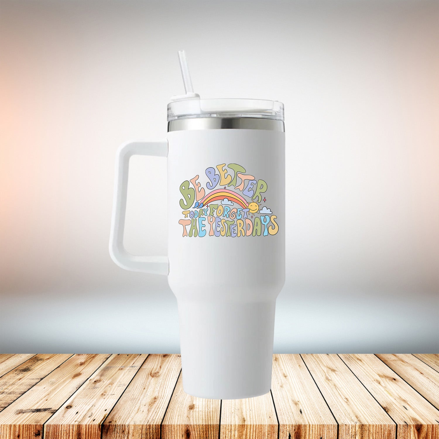 Be Better Today 40oz Travel Mug in white with removable handle and straw-friendly lid.