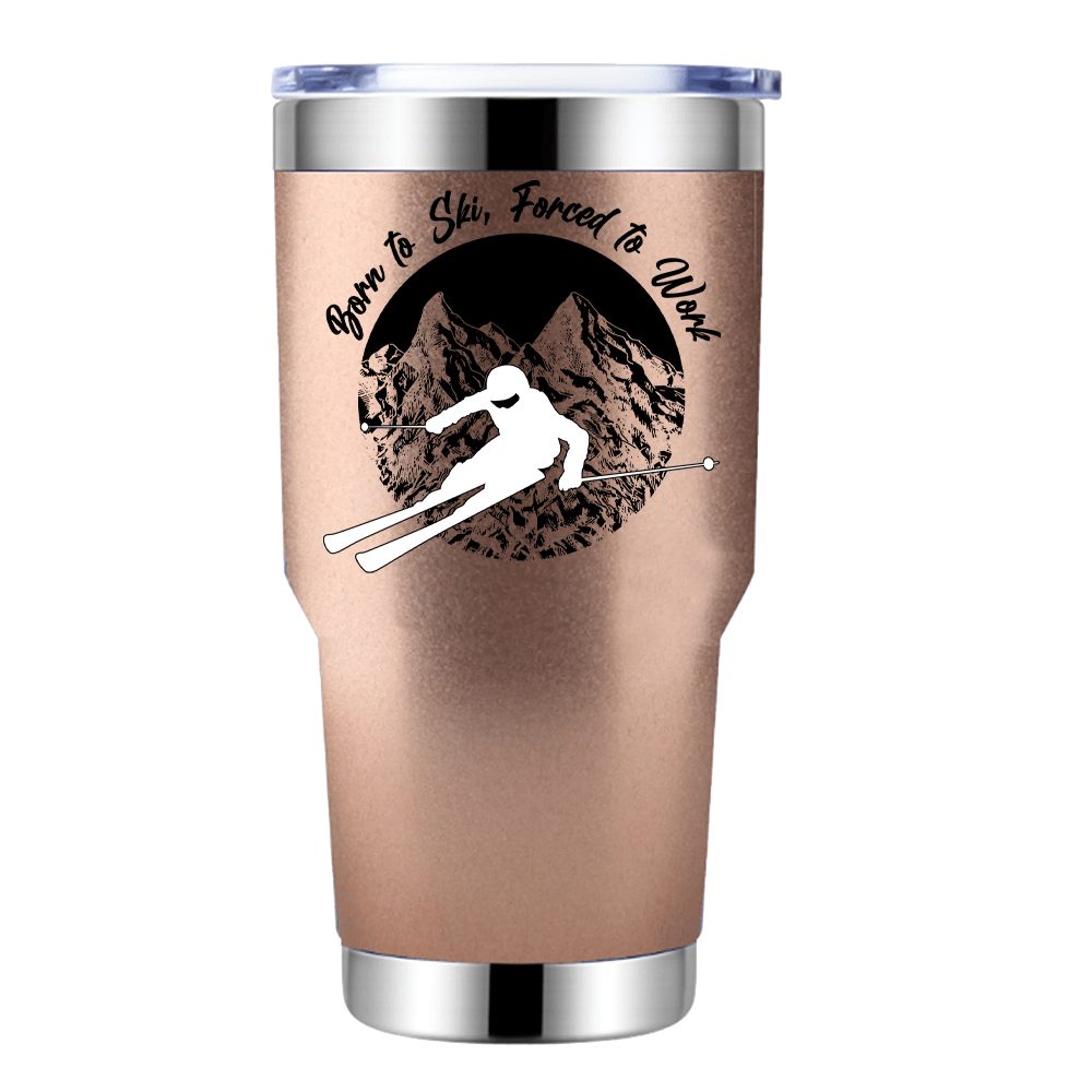 Born To Ski Forced To Work 30oz Insulated Vacuum Sealed Tumbler with vibrant UV-printed design, showcasing its stainless steel construction and splash-proof lid.