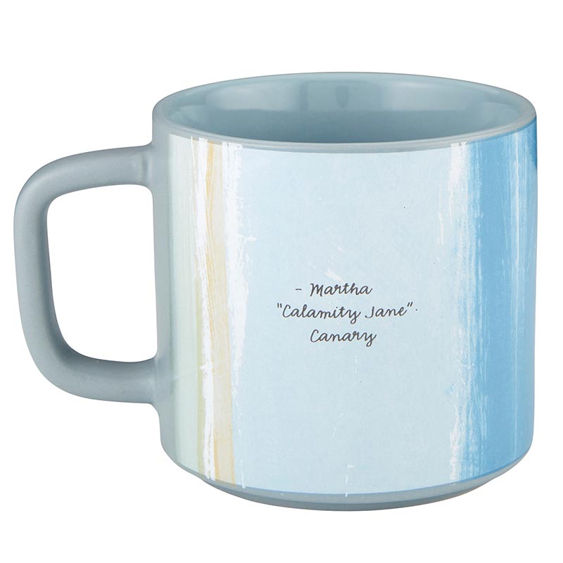 Calamity Jane coffee mug featuring an inspirational quote, stackable design, and durable stoneware material.