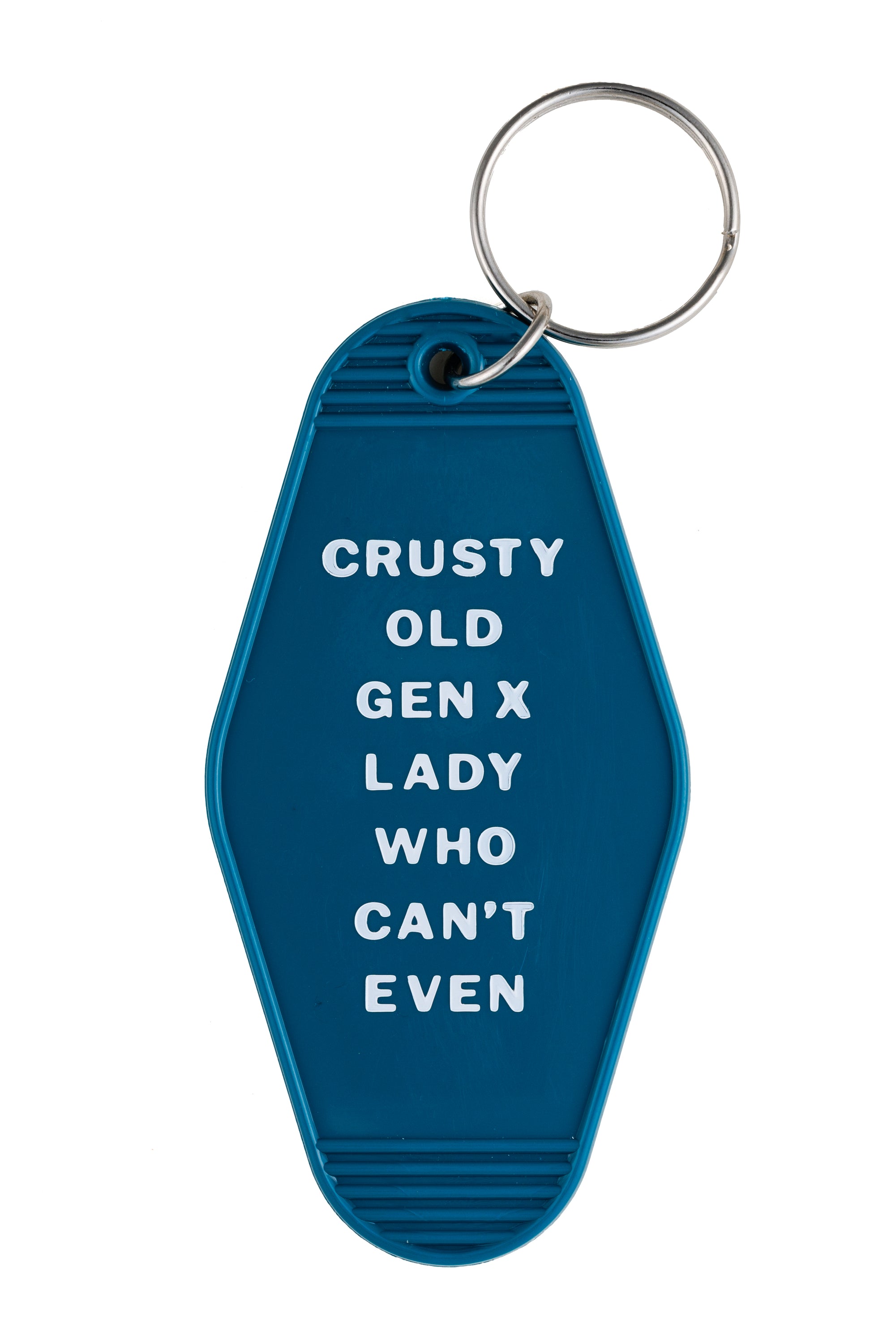 Blue motel keychain with white text reading 'CRUSTY OLD GEN X LADY WHO CAN'T EVEN' and silver hardware.