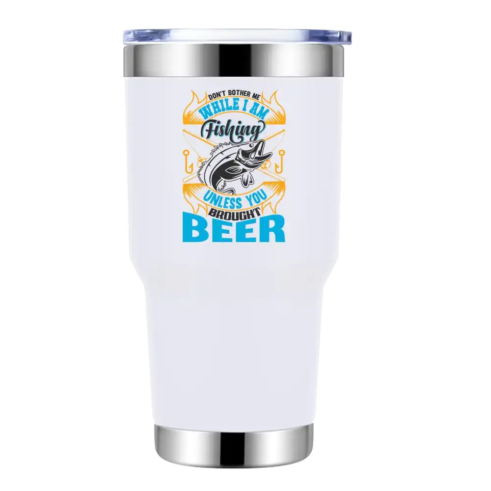 Don't Bother Me While I'm Fishing 30oz Insulated Vacuum Sealed Tumbler with UV-printed design and splash-proof lid, perfect for outdoor use.