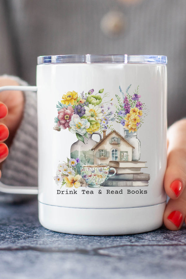 A stylish 12 oz stainless steel travel mug with a 'Drink Tea and Read Books' design printed on both sides, featuring a secure lid.
