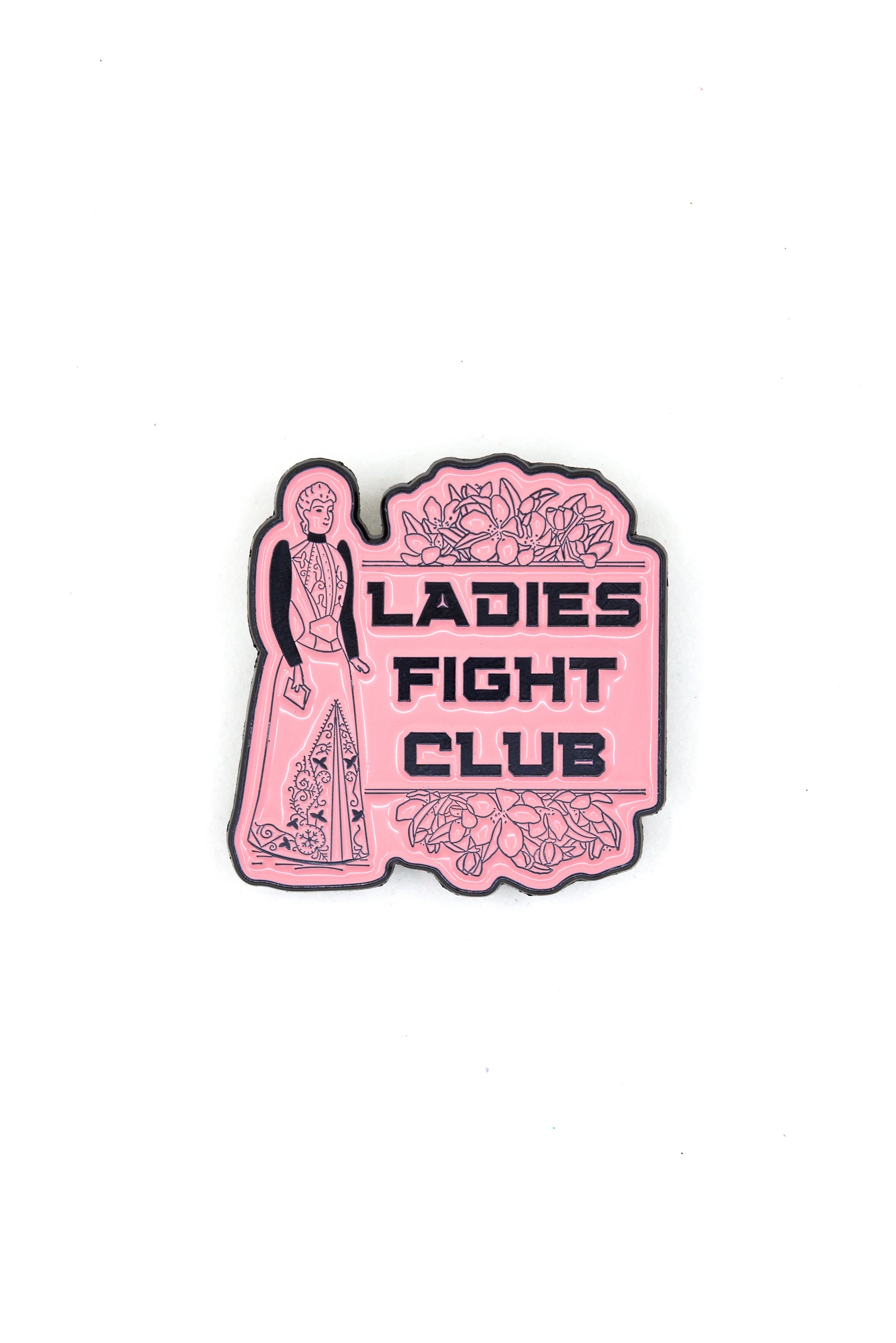 Ladies Fight Club Enamel Pin featuring a humorous design with the text 'LADIES FIGHT CLUB' on a black background, ideal for fashion accessories.
