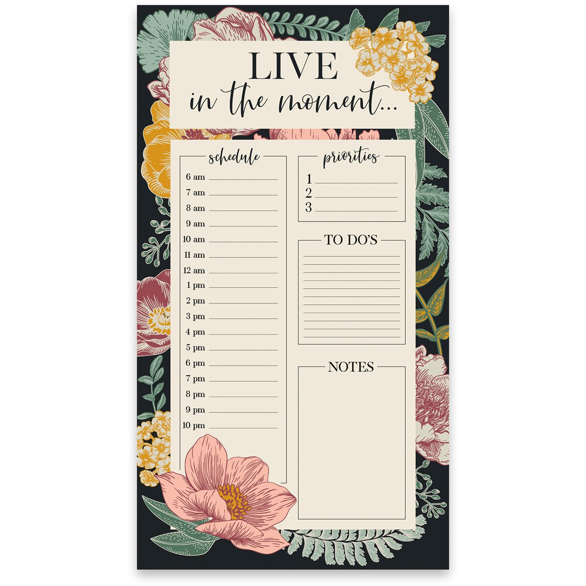 Live In The Moment Daily Planner Notepad with floral design on black background, featuring sections for scheduling and notes.