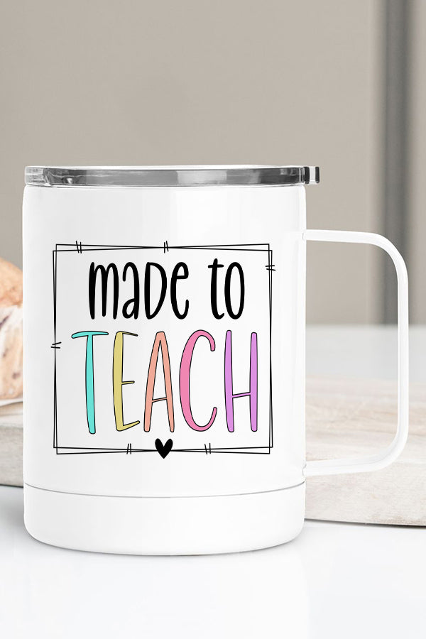 Made To Teach Block Stainless Steel Coffee Travel Cup with double wall insulation and vibrant printed design on both sides.