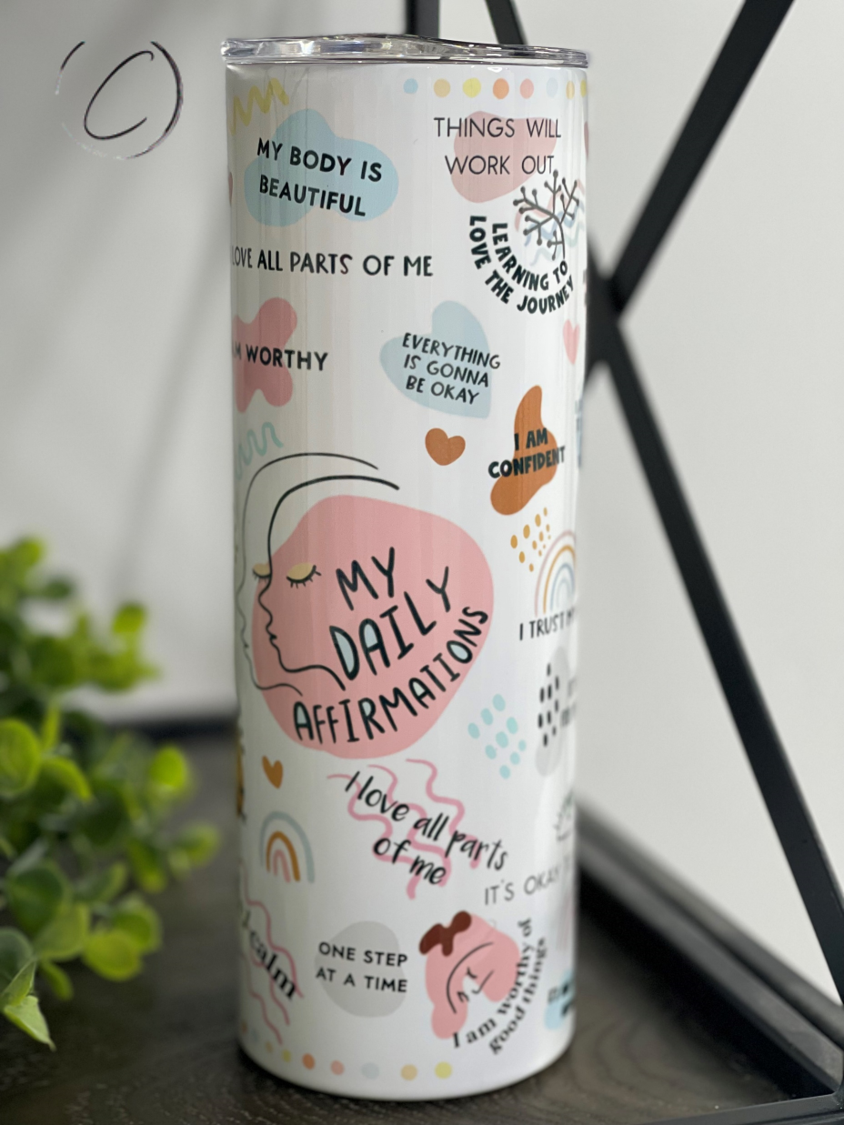 My Daily Affirmations 20oz Skinny Tumbler with motivational design, reusable straw, and durable construction.