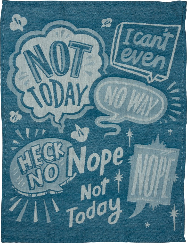 A blue dish towel featuring humorous quotes like 'Nope - Not Today' in a jacquard woven design, showcasing its ultra-soft texture.