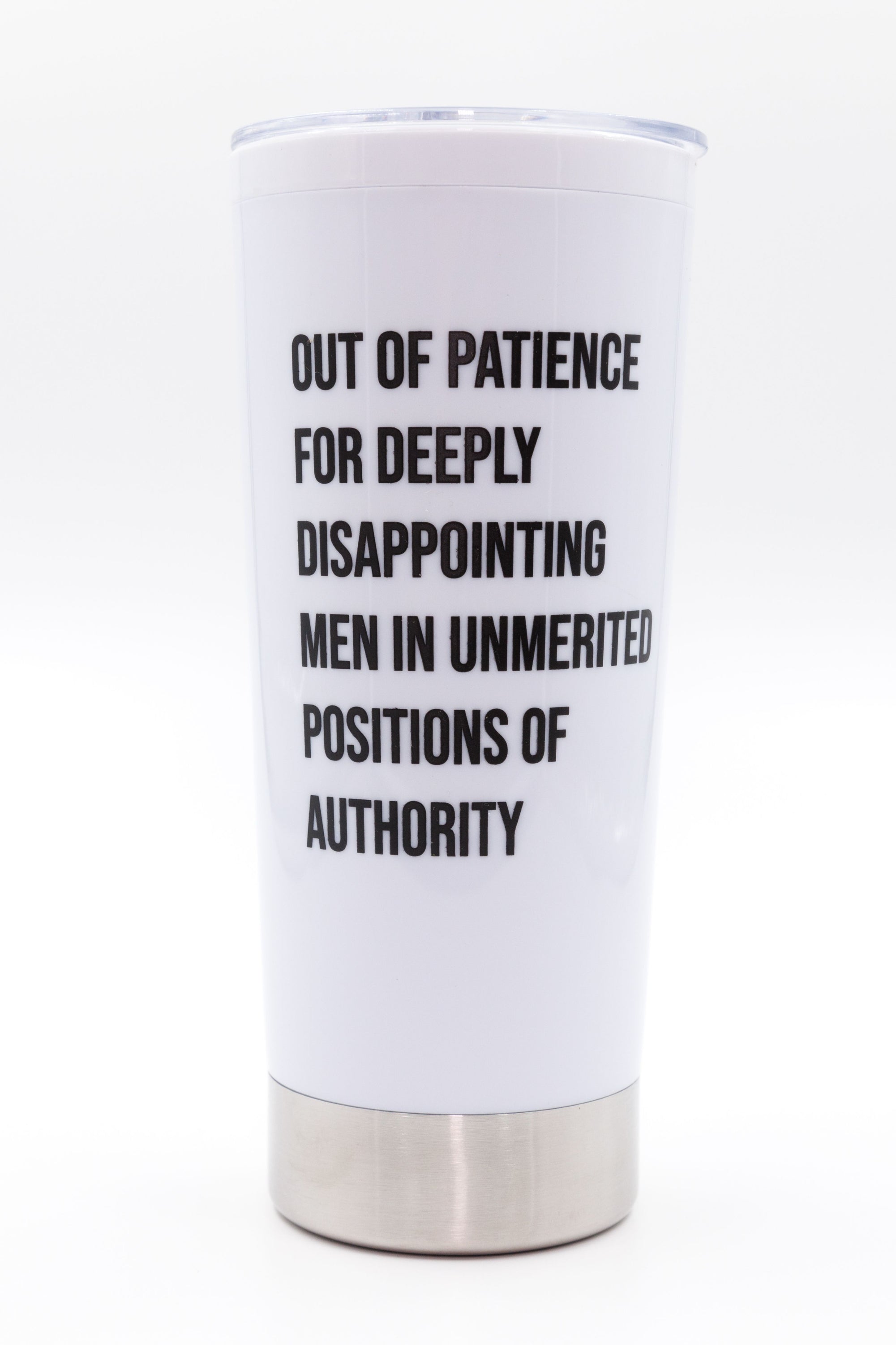 Out of Patience travel mug in white with black lettering, featuring a bold statement about disappointing men in authority.
