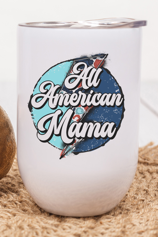 Patriotic All American Mama USA Bolt Wine Cup Tumbler with red, white, and blue design, stainless steel body, and included lid and straw.