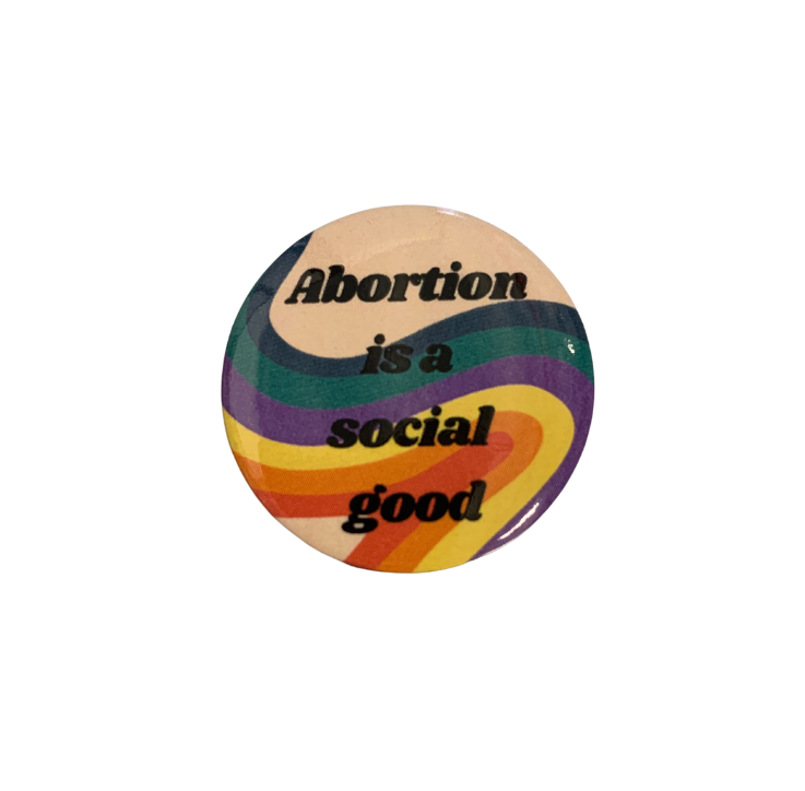 A set of five colorful 1.25 inch pinback buttons with pro-choice messages, perfect for feminists and advocates of reproductive rights.
