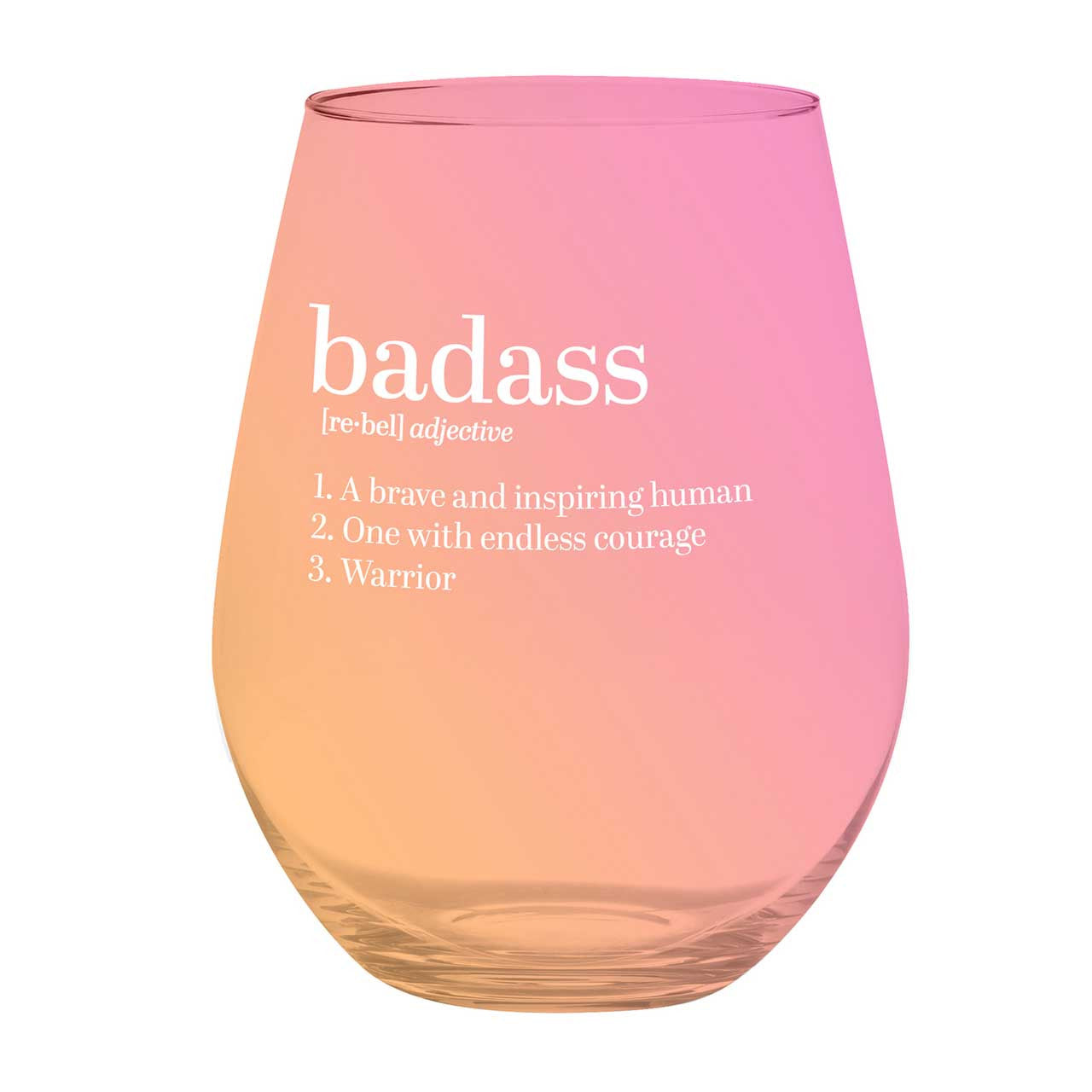 Set of 6 Badass Jumbo Stemless Wine Glasses in vibrant orange pink ombre, featuring inspirational white lettering.