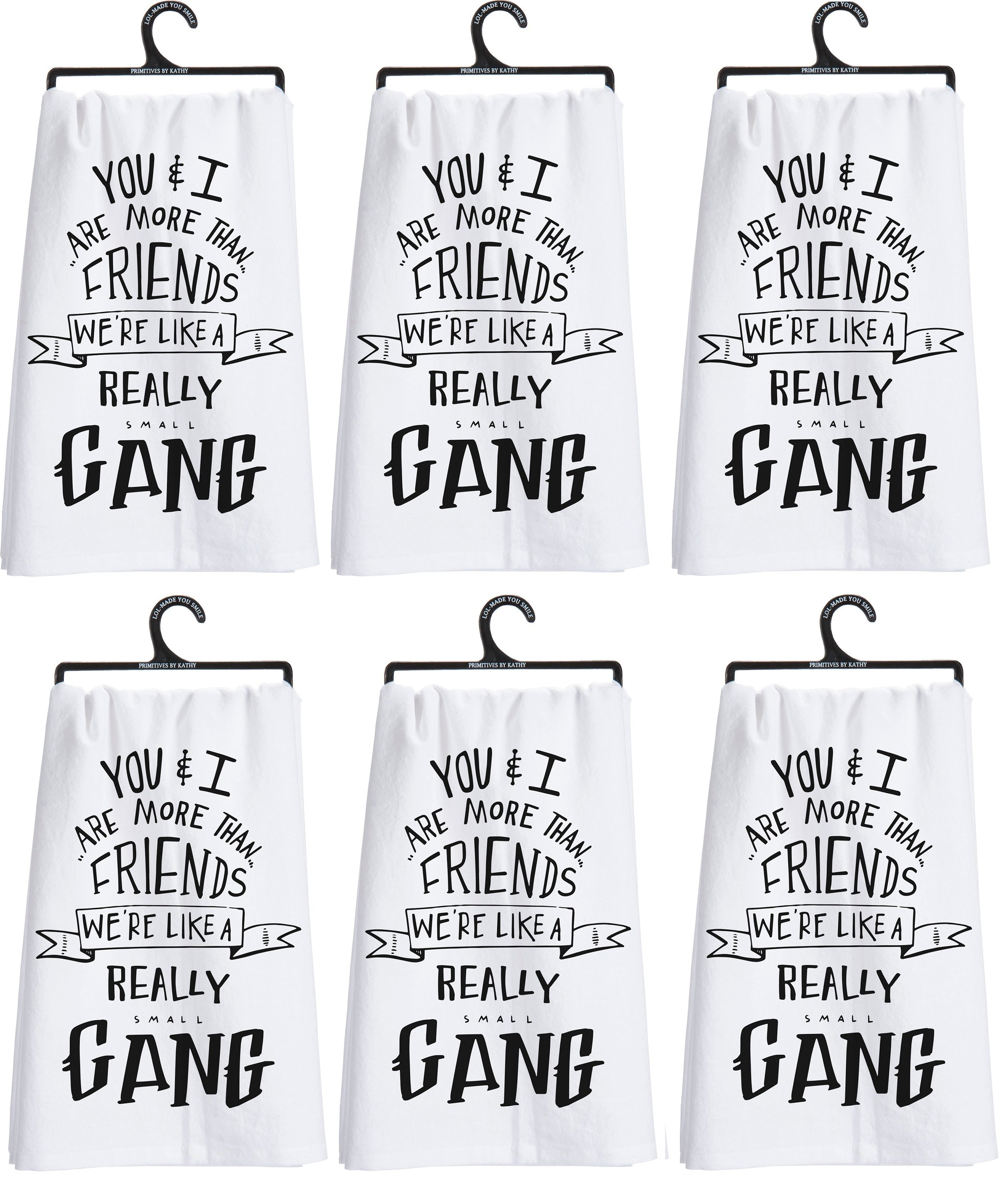 Set of 6 cotton tea towels with a black printed sentiment about friendship on a white background, perfect for kitchen use.
