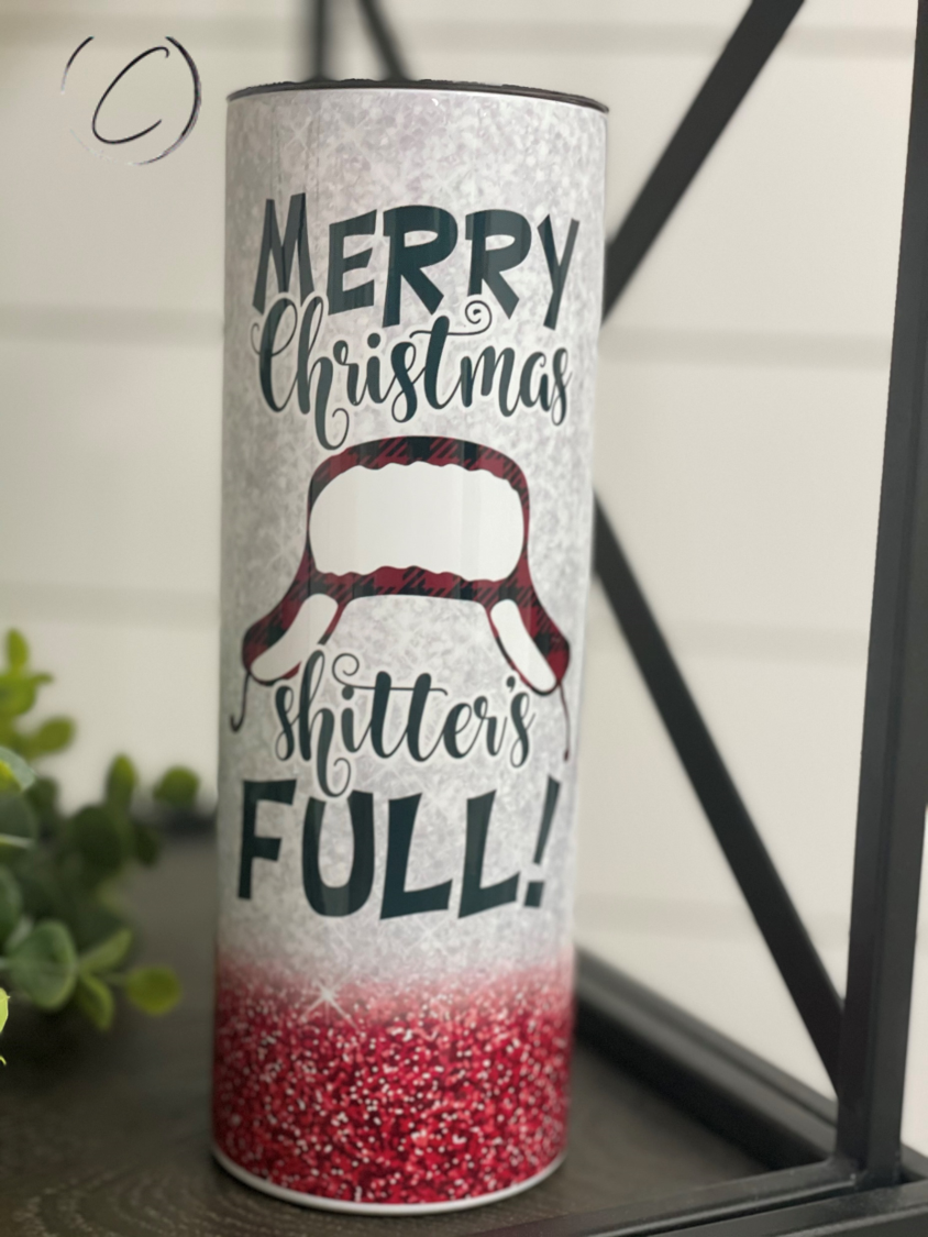 Shitter's Full 20oz Skinny Tumbler with humorous design and reusable straw, showcasing its durable stainless steel construction.