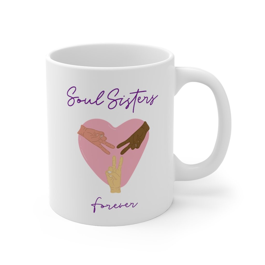 Soul Sisters Forever Mug, a white ceramic mug with a C-handle, perfect for coffee, tea, and hot chocolate.