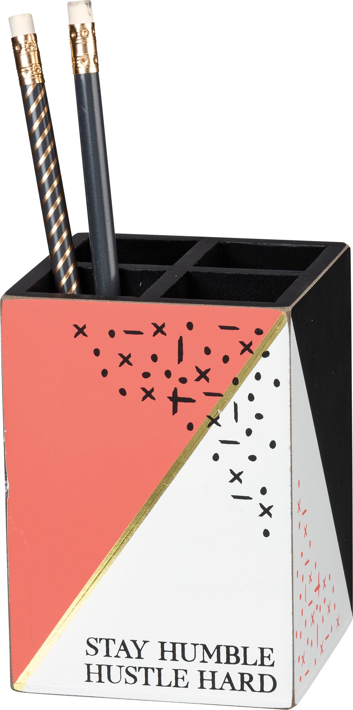Stay Humble Hustle Hard wood pencil holder with geometric designs and gold foil accents, featuring four compartments for organization.