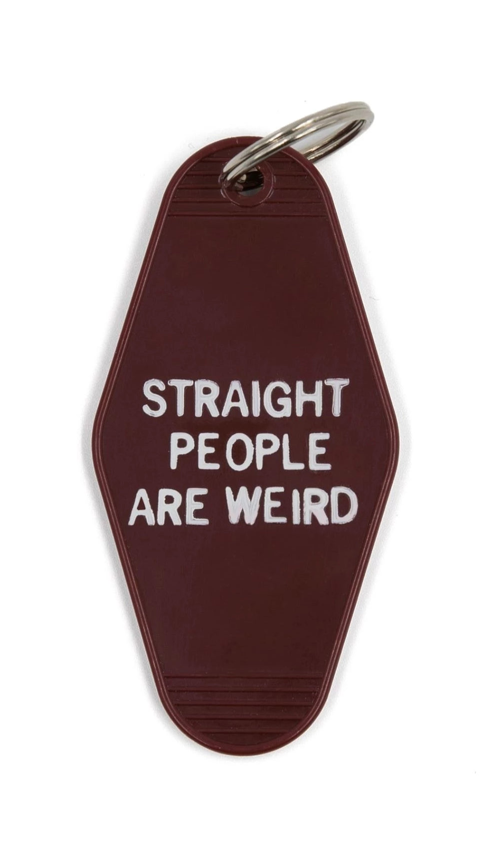 Dark red motel-style keychain with white text reading 'STRAIGHT PEOPLE ARE WEIRD', featuring a split ring and hand-stamped design.