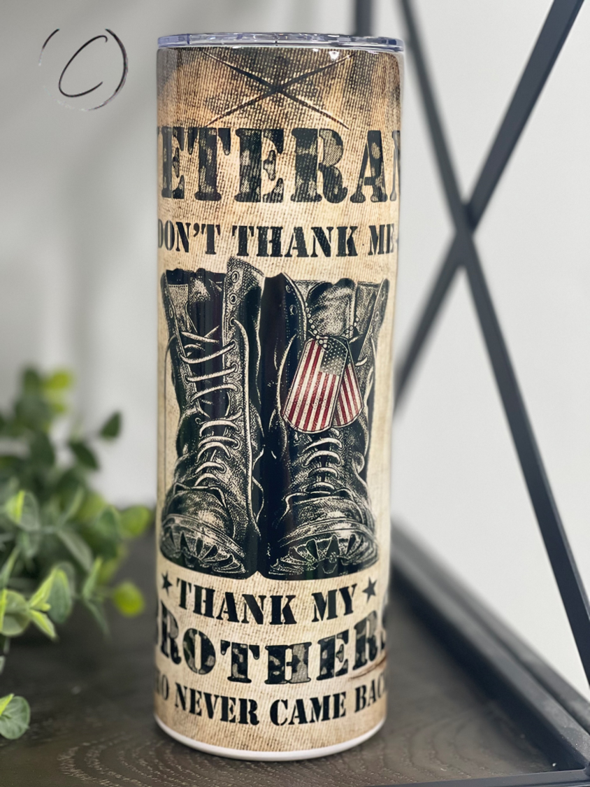 Thank My Brothers 20oz Skinny Tumbler with vibrant full wrap design and reusable straw, showcasing durability and style.